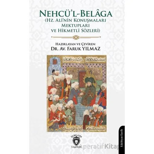 Hz. Ali - Nehcü’l-Belâga - Hz. Ali - Dorlion Yayınları