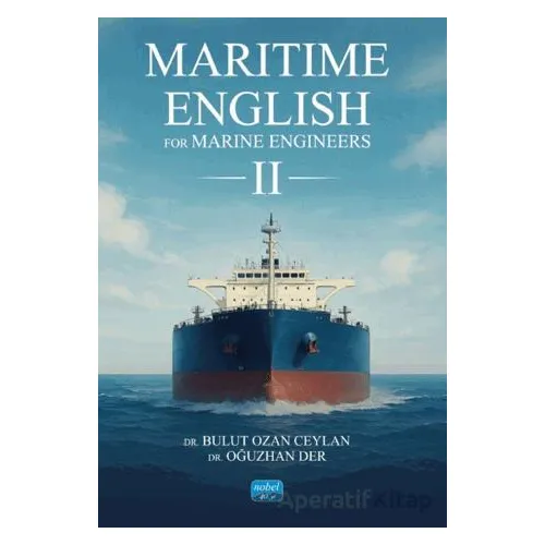 Maritime English For Marine Engineers 2 - Bulut Ozan Ceylan - Nobel Akademik Yayıncılık