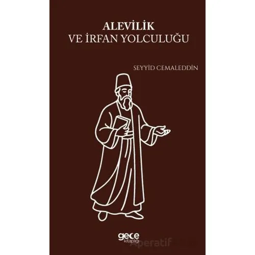 Alevilik ve İrfan Yolculuğu - Seyyid Cemaleddin - Gece Kitaplığı