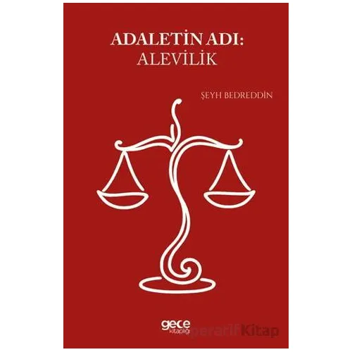 Adaletin Adı Alevilik - Şeyh Bedreddin - Gece Kitaplığı