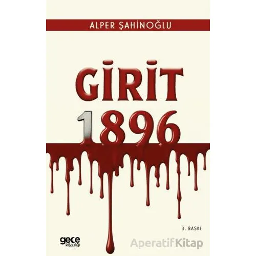 Girit 1896 - Alper Şahinoğlu - Gece Kitaplığı