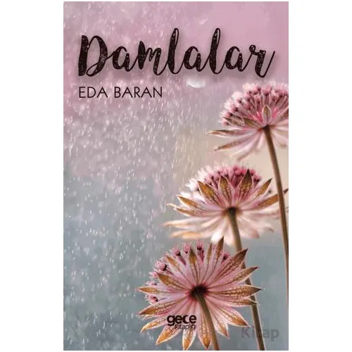 Damlalar - Eda Baran - Gece Kitaplığı