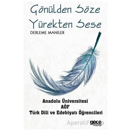 Gönülden Söze Yürekten Sese - Kolektif - Gece Kitaplığı