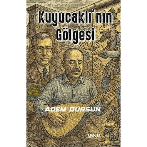 Kuyucaklı’nın Gölgesi - Adem Dursun - Gece Kitaplığı