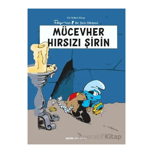 Mücevher Hırsızı Şirin - Peyo - Alfa Yayınları