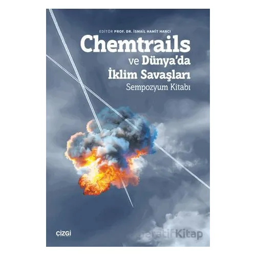 Chemtrails ve Dünya’da İklim Savaşları - Kolektif - Çizgi Kitabevi Yayınları