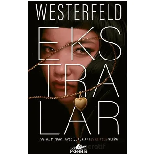 Ekstralar - Scott Westerfeld - Pegasus Yayınları