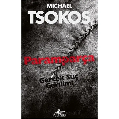 Paramparça - Michael Tsokos - Pegasus Yayınları