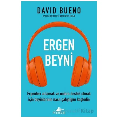 Ergen Beyni - David Bueno - Pegasus Yayınları