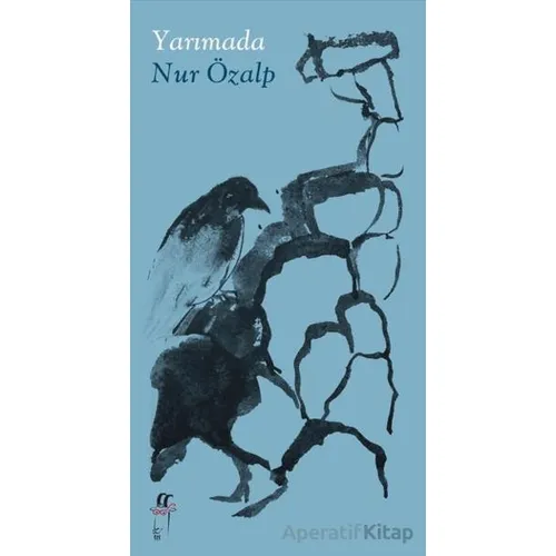 Yarımada - Nur Özalp - Oğlak Yayıncılık