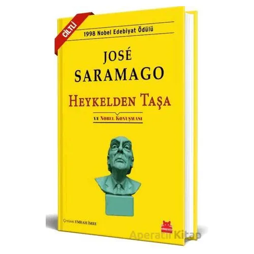 Heykelden Taşa - Jose Saramago - Kırmızı Kedi Yayınevi