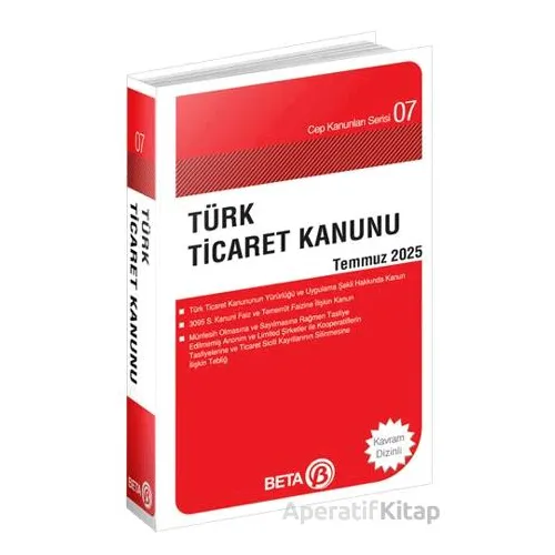 Türk Ticaret Kanunu Temmuz 2025 - Celal Ülgen - Beta Yayınevi