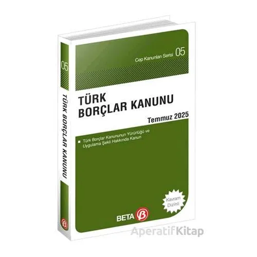 Türk Borçlar Kanunu Temmuz 2025 - Celal Ülgen - Beta Yayınevi