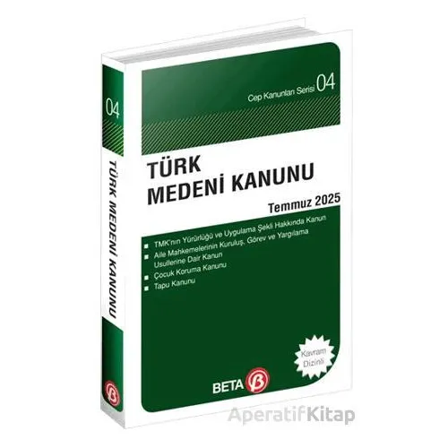 Türk Medeni Kanunu Temmuz 2025 - Celal Ülgen - Beta Yayınevi