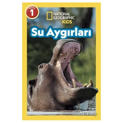 National Geographic Kids - Su Aygırları - Maya Myers - Beta Kids
