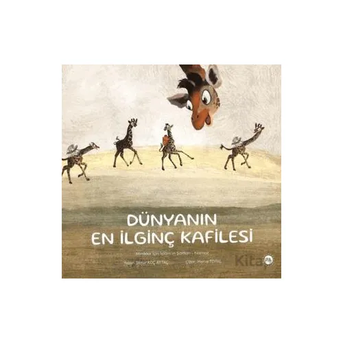 Dünyanın En İlginç Kafilesi - İlknur Koç Aytaç - Diyanet İşleri Başkanlığı