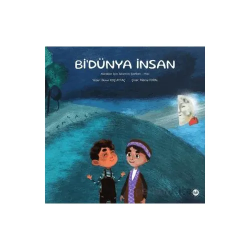 Bi Dünya İnsan - İlknur Koç Aytaç - Diyanet İşleri Başkanlığı