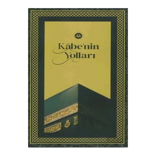 Kabe’nin Yolları - Kolektif - Türkiye Diyanet Vakfı Yayınları