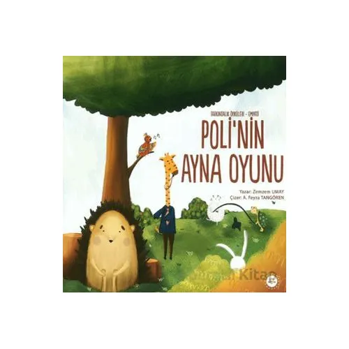 Poli’nin Ayna Oyunu - Zemzem Umay - Türkiye Diyanet Vakfı Yayınları