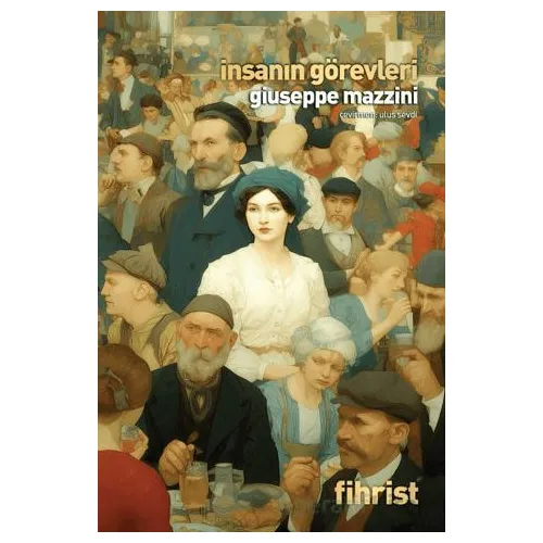 İnsanın Görevleri - Giuseppe Mazzini - Fihrist Kitap