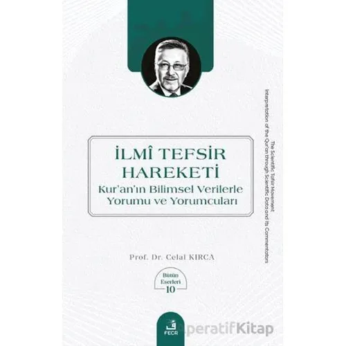 İlmi Tefsir Hareketi - Celal Kırca - Fecr Yayınları