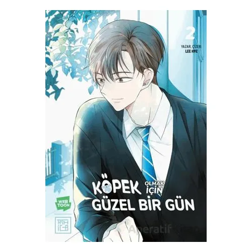 Köpek Olmak İçin Güzel Bir Gün 2 - Lee Hye - Athica Yayınları