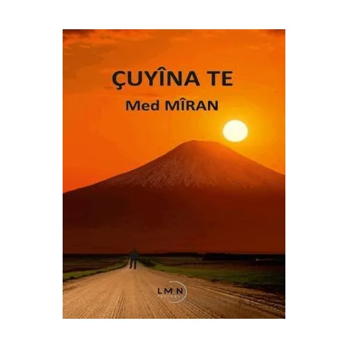 Çuyına Te - Med Mıran - Liman Yayınevi