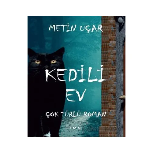 Kedili Ev - Metin Uçar - Liman Yayınevi