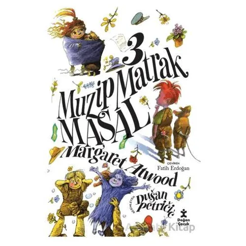 3 Muzip Matrak Masal - Margaret Atwood - Doğan Çocuk