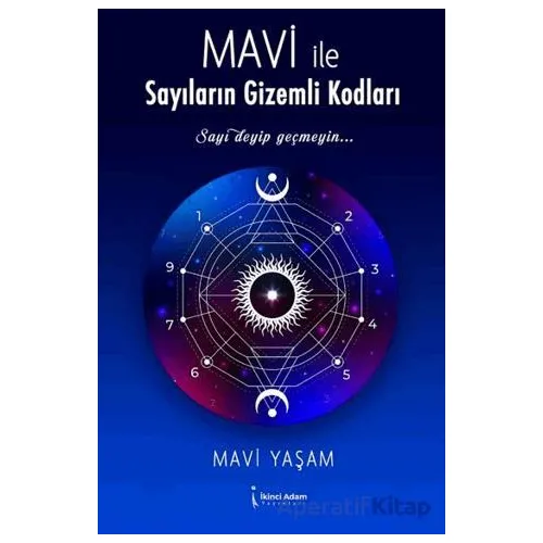 Mavi İle Sayıların Gizemli Kodları - Mavi Yaşam - İkinci Adam Yayınları