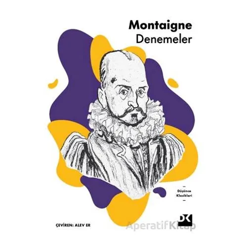 Denemeler - Michel de Montaigne - Doğan Kitap
