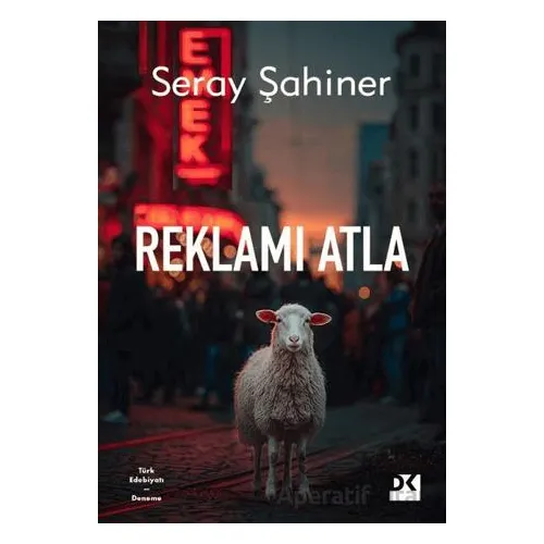 Reklamı Atla - Seray Şahiner - Doğan Kitap