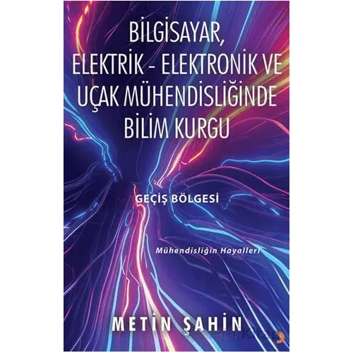 Bilgisayar, Elektrik – Elektronik ve Uçak Mühendisliğinde Bilim Kurgu