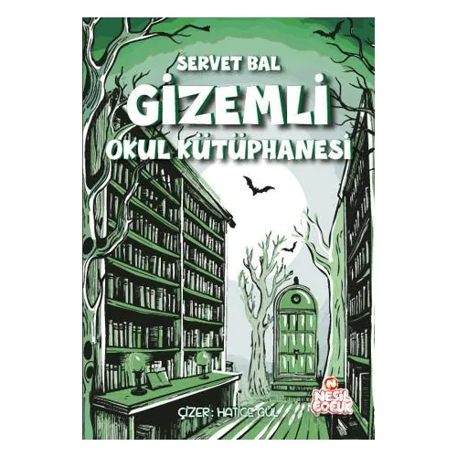 Gizemli Okul Kütüphanesi - Servet Bal - Nesil Çocuk Yayınları
