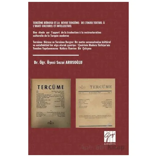 Tercüme Bürosu Et La Revue Tercüme: De Lenjeu Textuel A Lobjet Culturel Et Intellectuel