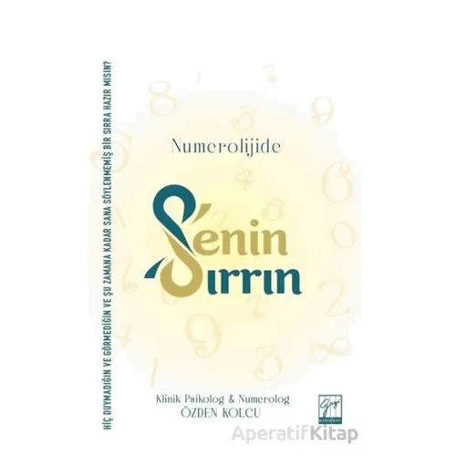 Numerolojide, Senin Sırrın - Özden Kolcu - Gazi Kitabevi