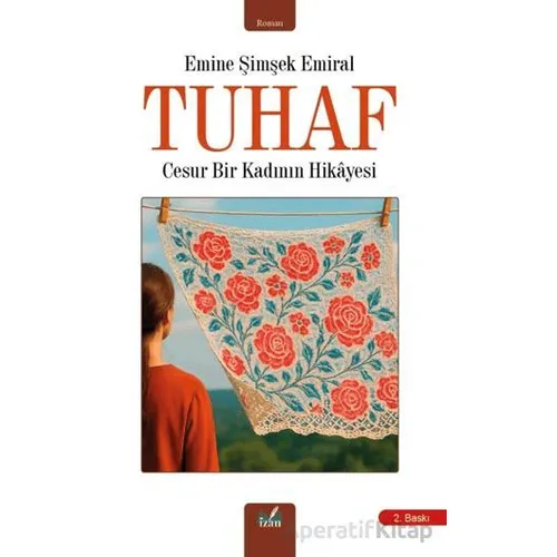 Tuhaf - Emine Şimşek Emiral - İzan Yayıncılık
