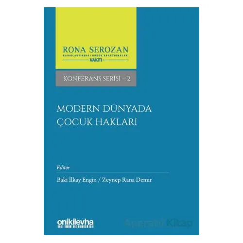 Modern Dünyada Çocuk Hakları - Zeynep Rana Demir - On İki Levha Yayınları