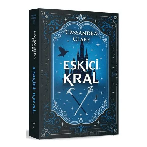 Eskici Kral - Cassandra Clare - Artemis Yayınları