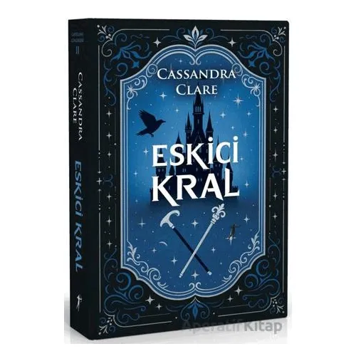 Eskici Kral - Cassandra Clare - Artemis Yayınları