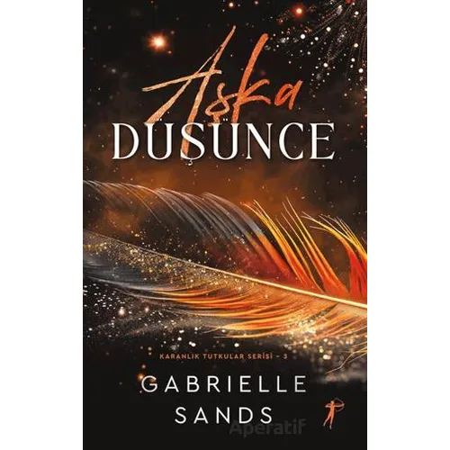 Aşka Düşünce - Gabrielle Sands - Artemis Yayınları