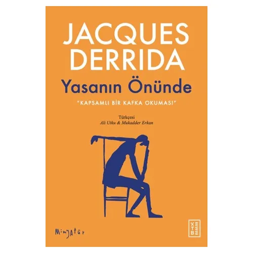 Yasanın Önünde - Jacques Derrida - Ketebe Yayınları