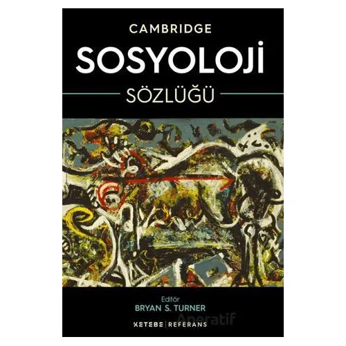 Cambridge Sosyoloji Sözlüğü - Kolektif - Ketebe Yayınları