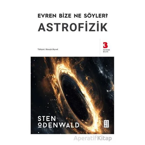 Astrofizik - Sten Odenwald - Ketebe Yayınları