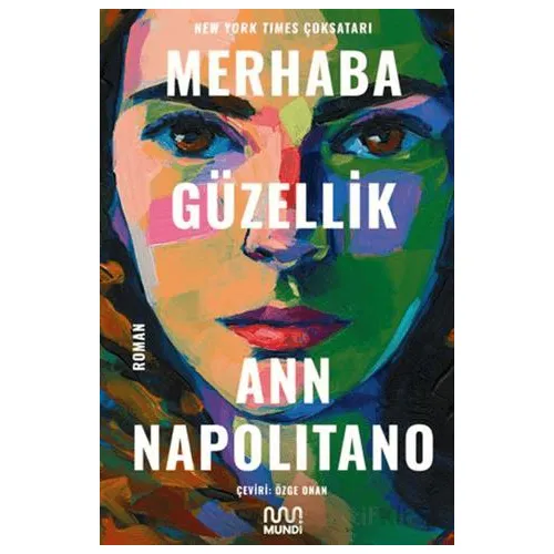 Merhaba Güzellik - Ann Napolitano - Mundi