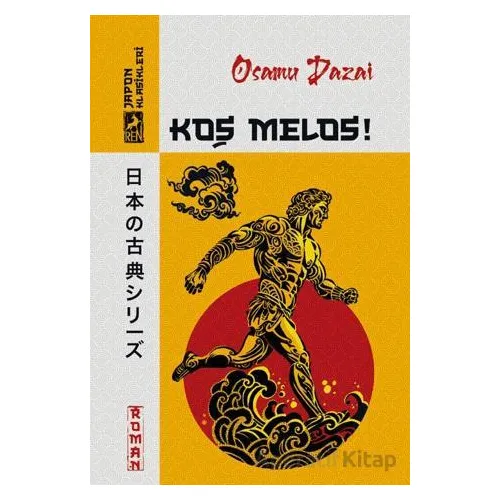 Koş Melos! - Osamu Dazai - Ren Kitap