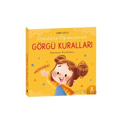 Öykülerle Öğreniyorum- Görgü Kuralları - Gianni Caputo - Doğan Çocuk