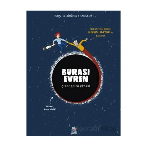 Burası Evren - Çizgi Bilim Kitabı - Herji - İthaki Çocuk Yayınları