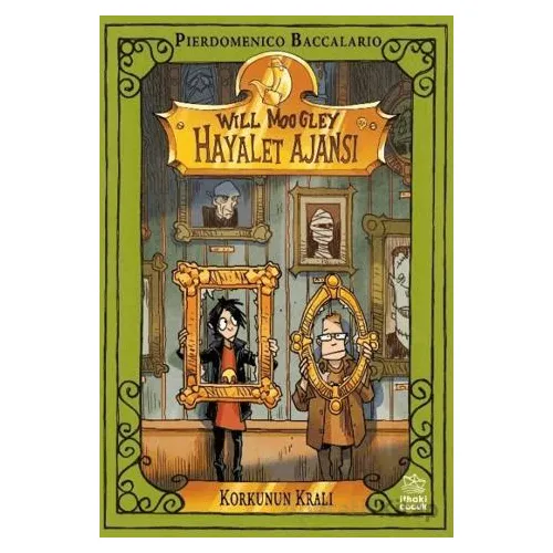 Will Moogley Hayalet Ajansı - 6 Korkunun Kralı - Pierdomenico Baccalario - İthaki Çocuk Yayınları