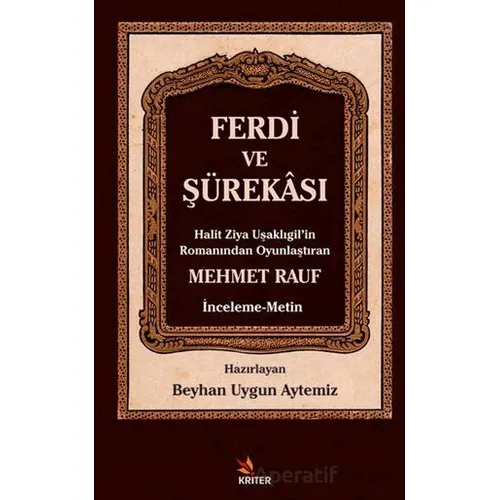 Ferdi ve Şürekası - Mehmet Rauf - Kriter Yayınları